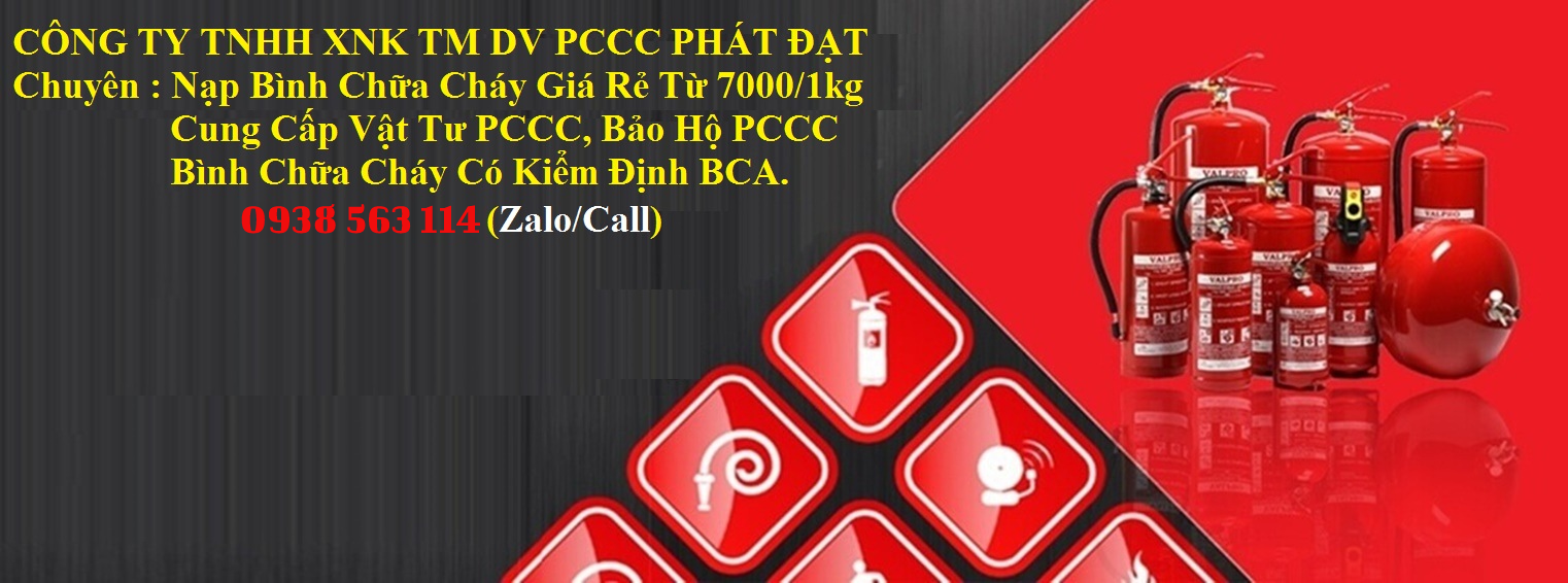 NẠP BÌNH CHỮA CHÁY, SẠC BÌNH CHỮA CHÁY, BƠM BÌNH CHỮA CHÁY, NẠP SẠC BÌNH CHỮA CHÁY
